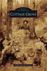 Book cover of Cottage Grove by Caleb Garvin