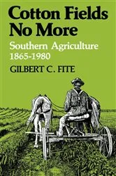 Book cover of Cotton Fields No More by Gilbert C. Fite