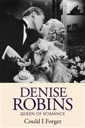 Book cover of Could I forget by Denise Robins