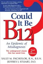 Book cover of Could It Be B12? (2nd ed.) by Unknown