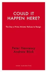 Book cover of Could it Happen Here? by Peter Hennessy