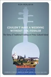 Book cover of Couldn't Have a Wedding without the Fiddler by Ken Perlman