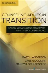 Book cover of Counseling Adults in Transition, Fourth Edition (4th ed.) by Mary Anderson
