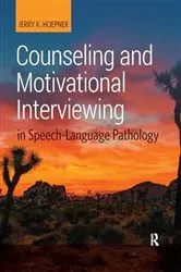 Book cover of Counseling and Motivational Interviewing in Speech-Language Pathology by Jerry Hoepner