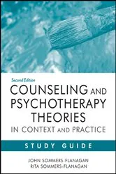 Book cover of Counseling and Psychotherapy Theories in Context and Practice Study Guide (2nd ed.) by John Sommers-Flanagan