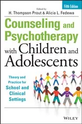 Book cover of Counseling and Psychotherapy with Children and Adolescents (5th ed.) by H. Thompson Prout