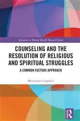 Book cover of Counseling and the Resolution of Religious and Spiritual Struggles by Mentanna Campbell