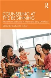 Book cover of Counseling at the Beginning by Catherine Tucker