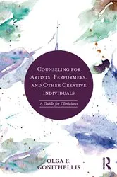 Book cover of Counseling for Artists, Performers, and Other Creative Individuals by Olga E. Gonithellis