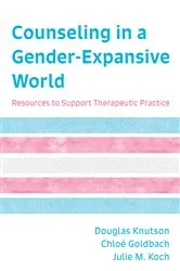 Book cover of Counseling in a Gender-Expansive World by Douglas Knutson