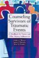 Book cover of Counseling Survivors of Traumatic Events by Andrew J Weaver