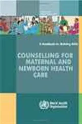 Book cover of Counselling for Maternal and Newborn Health Care by World Health Organization