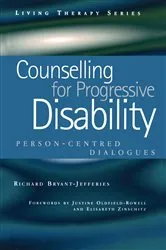 Book cover of Counselling for Progressive Disability by Richard Bryant-Jefferies