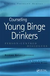 Book cover of Counselling Young Binge Drinkers by Richard Bryant-Jefferies