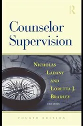 Book cover of Counselor Supervision (4th ed.) by Nicholas Ladany