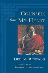 Book cover of Counsels from My Heart by Dudjom