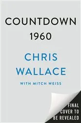 Book cover of Countdown 1960 by Chris Wallace