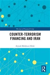 Book cover of Counter-Terrorism Financing and Iran by Zeynab Malakouti Khah