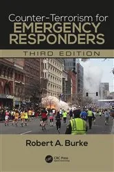 Book cover of Counter-Terrorism for Emergency Responders (3rd ed.) by Robert A. Burke