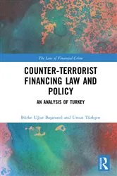 Book cover of Counter-Terrorist Financing Law and Policy by Burke Uğur Başaranel