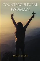 Book cover of Countercultural Woman by Mimi Elles