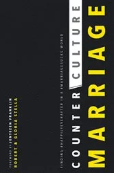 Book cover of CounterCulture Marriage by Robert S Stella