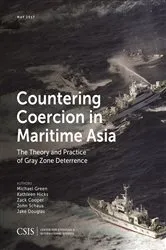 Book cover of Countering Coercion in Maritime Asia by Michael Green