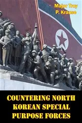 Book cover of Countering North Korean Special Purpose Forces by Unknown