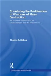 Book cover of Countering the Proliferation of Weapons of Mass Destruction by Thanos P Dokos