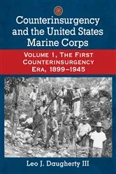 Book cover of Counterinsurgency and the United States Marine Corps by Leo J. III Daugherty