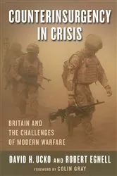 Book cover of Counterinsurgency in Crisis by Robert Egnell