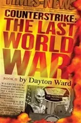 Book cover of Counterstrike: The Last World War, Book 2 by Dayton Ward