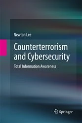 Book cover of Counterterrorism and Cybersecurity by Newton Lee