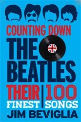 Book cover of Counting Down the Beatles by Jim Beviglia