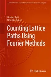Book cover of Counting Lattice Paths Using Fourier Methods by Unknown