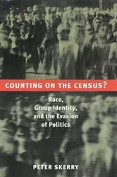 Book cover of Counting on the Census? by Peter Skerry