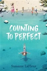 Book cover of Counting to Perfect by Suzanne LaFleur