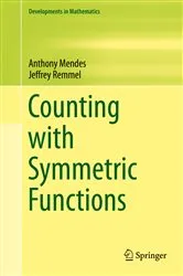 Book cover of Counting with Symmetric Functions by Anthony Mendes