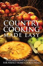 Book cover of Country Cooking Made Easy by Firefly Books