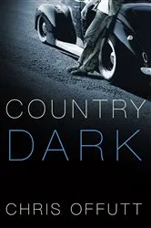 Book cover of Country Dark by Chris Offutt