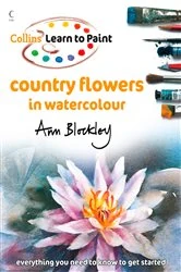 Book cover of Country Flowers in Watercolour by Ann Blockley