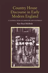 Book cover of Country House Discourse in Early Modern England by Kari Boyd McBride