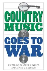 Book cover of Country Music Goes to War by Charles K. Wolfe