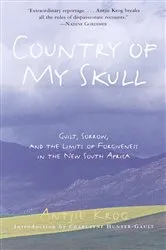 Book cover of Country of My Skull by Antjie Krog