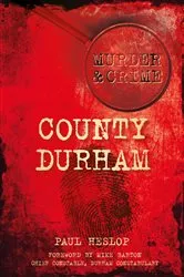 Book cover of County Durham by Paul Heslop