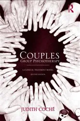 Book cover of Couples Group Psychotherapy (2nd ed.) by Judith Coché