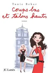 Book cover of Coups bas et talons hauts by Tonie Behar