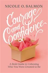 Book cover of Courage and Confidence by Nicole O. Salmon