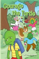 Book cover of Courage the Turtle by Artoine Jones