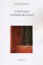 Book cover of Courage Underground by Unknown